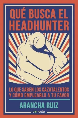 Qué Busca El Headhunter | Arancha Ruiz