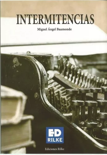 Intermitencias | Miguel Ángel Baamonde