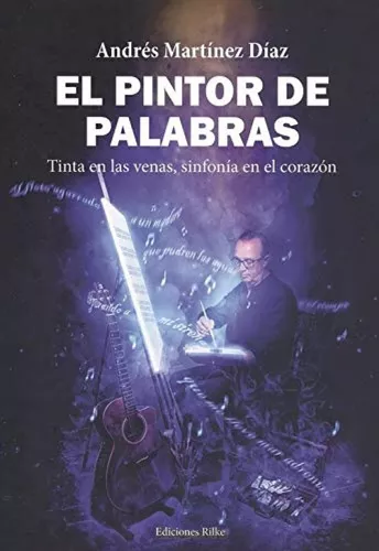El Pintor De Palabras | Andrés Martínez
