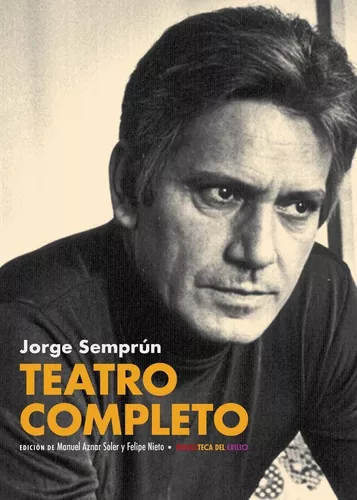 Teatro Completo | Jorge Semprún