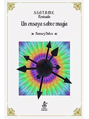 S. S. O. T. B. M. E. Revisado. Un Ensayo Sobre Magia