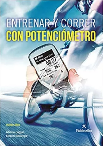 Entrenar Y Correr Con Potenciómetro. Hunter Allen