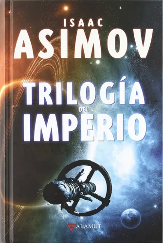 Trilogía Del Imperio | Isaac Asimov