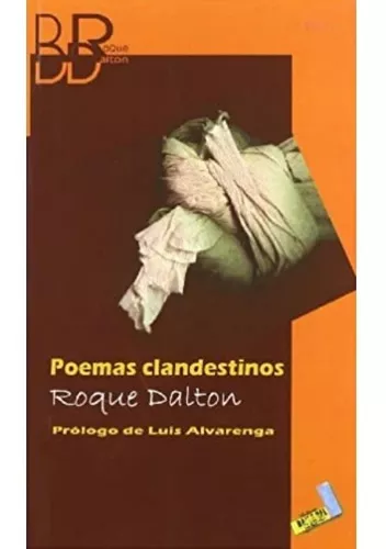 Poemas Clandestinos | Roque Dalton
