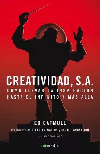Creatividad, S.a. | Edwin Catmull