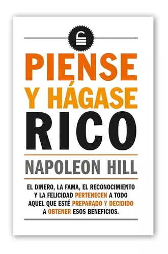 Piense Y Hágase Rico | Napoleon Hill