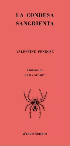 La Condesa Sangrienta | Valentine Penrose