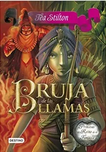 Bruja De Las Llamas - Tea Stilton