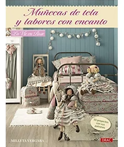 Muñecas De Tela Y Labores Con Encanto | Millyta Vergara