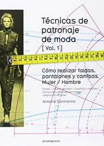 Técnicas De Patronaje De Moda Vol. 1 | Antonio Donnanno