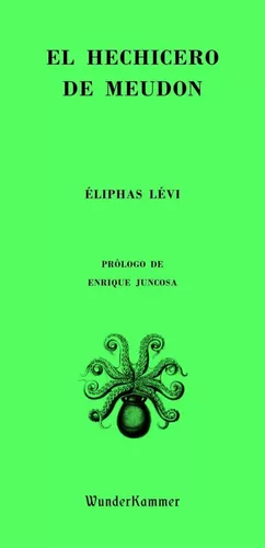 El Hechicero De Meudon | Eliphas Levi