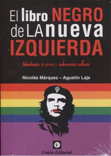 El Libro Negro De La Nueva Izquierda | Márquez Nicolás