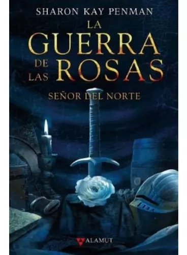 La Guerra De Las Rosas, Vol.2 | Señor Del Norte | Sharon Kay