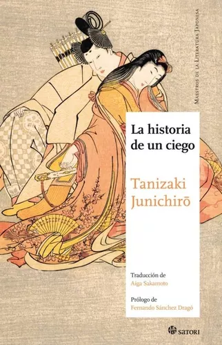 La Historia De Un Ciego | Junichirô Tanizaki