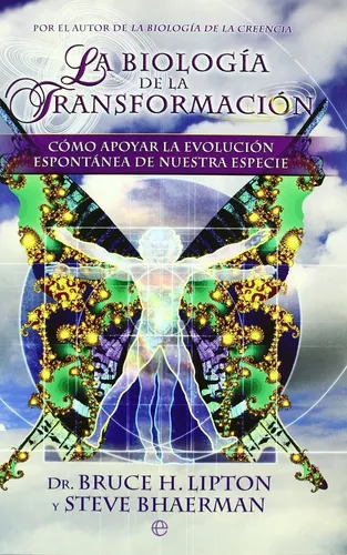 Biología De La Transformación | Bruce H, Lipton