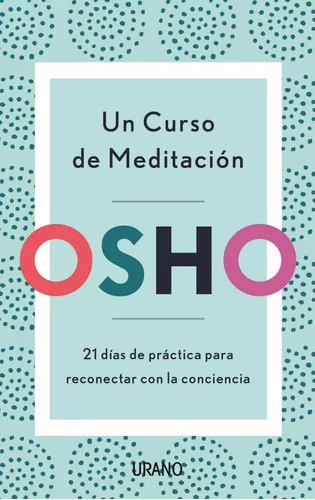 Un Curso De Meditación | Osho