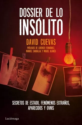 Dossier De Lo Insólito | David Cuevas