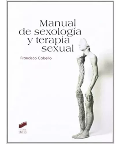 Manual De Sexología Y Terapia Sexual | Francisco Cabello