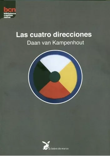 Las Cuatro Direcciones | Daan Van Kampenhout