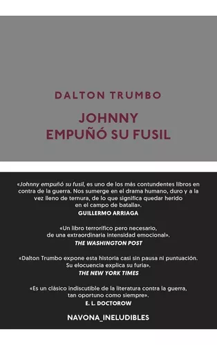 Johnny Empuñó Su Fusil | Dalton Trumbo