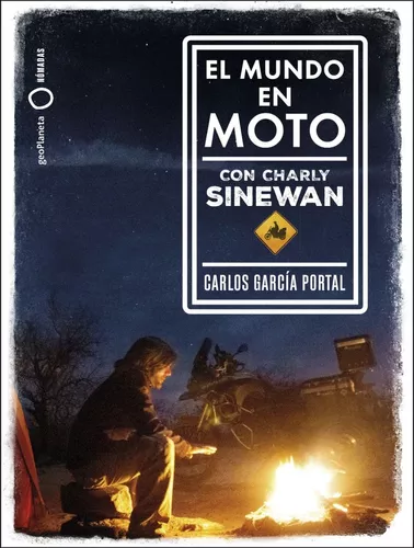 El Mundo En Moto Con Charly Sinewan | Carlos García Portal