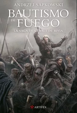Bautismo De Fuego / La Saga De Geralt De Rivia 5 - Rústica