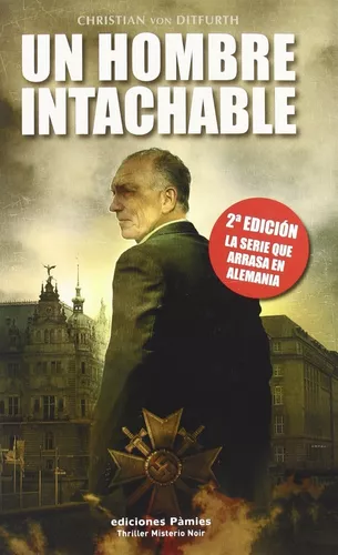 Un Hombre Intachable | Christian Von Ditfurth