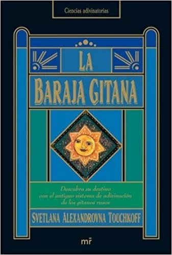 La Baraja Gitana - Svetlana Alexandrovna Touchkoff