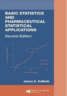 Basic Statistics And Pharmaceutical Statistical Applications