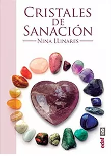 Cristales De Sanación. Nina Llinares