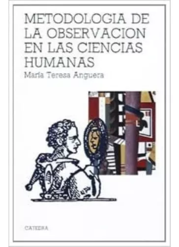 Metodología De La Observación En Las Ciencias Humanas