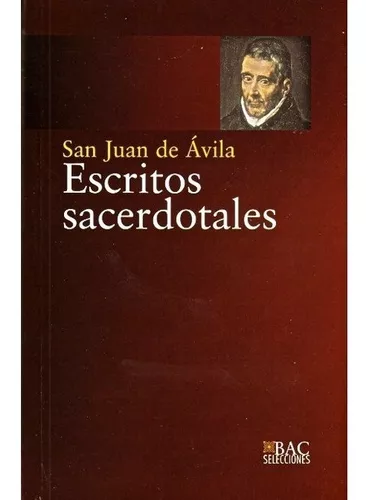 Escritos Sacerdotales | San Juan De Ávila