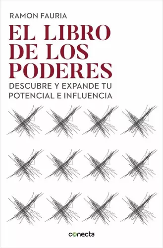 El Libro De Los Poderes. Descubre Y Expande Tu Potencial