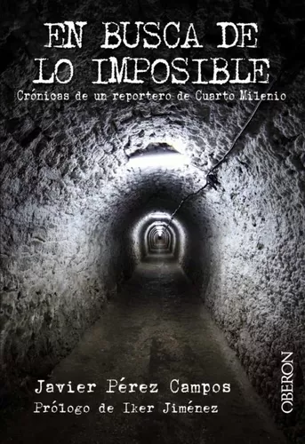 En Busca De Lo Imposible | Javier Pérez Campos