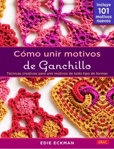 Cómo Unir Motivos De Ganchillo | Edie Eckman