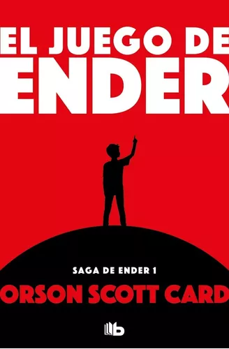 El Juego De Ender | Saga De Ender 1 | Orson Scott Card