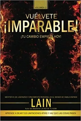 Vuélvete Imparable Volumen Ii. Lain García Calvo