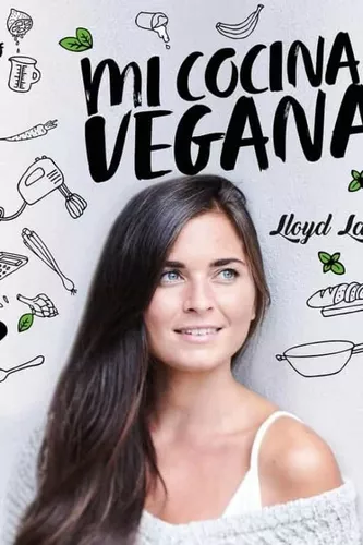 Mi Cocina Vegana | Lloyd Lang