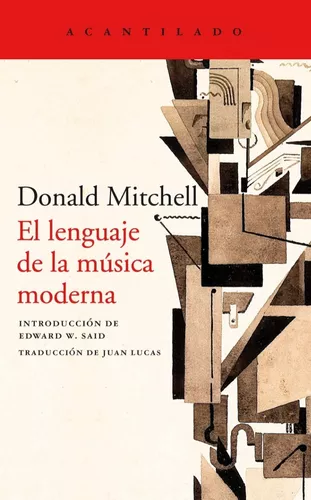 El Lenguaje De La Música Moderna | Donald Mitchell