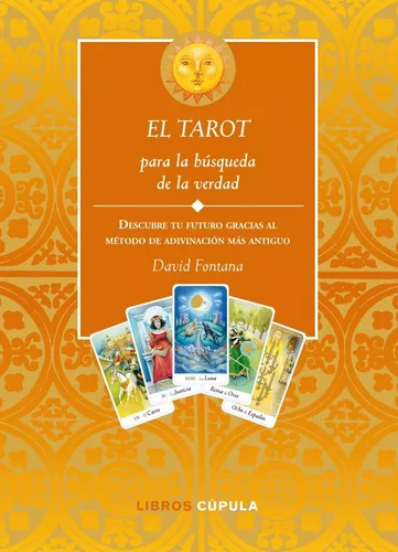 El Tarot Para La Búsqueda De La Verdad | David Fontana