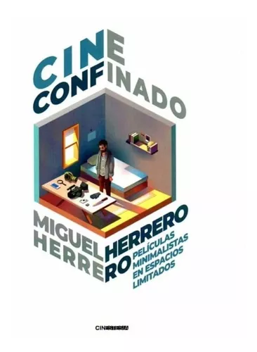 Cine Confinado | Miguel Herrero Herrero
