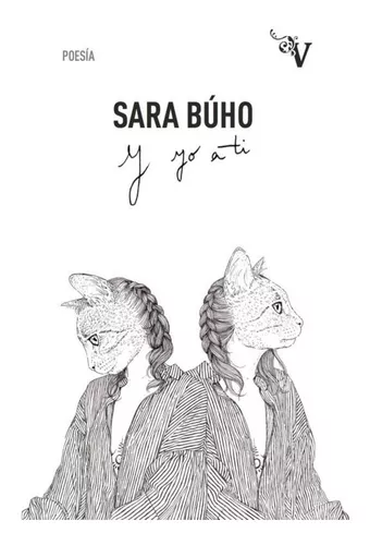 Y Yo A Ti, Colección Valparaíso Poesía | Sara Búho