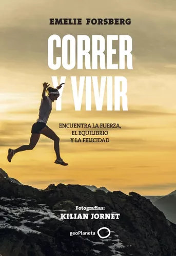 Correr Y Vivir | Forsberg, Emelie; Jornet, Kilian