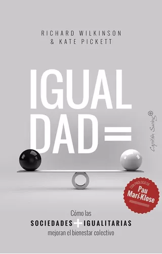 Igualdad | Richard Wilkinson, Kate Pickett