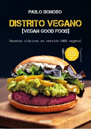 Distrito Vegano. Vegan Good Food. Recetas Clásicas