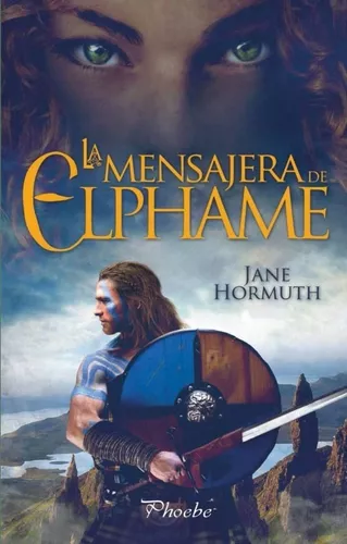 La Mensajera De Elphame | Jane Hormuth