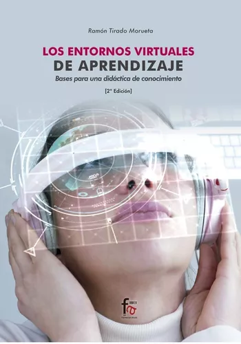 Los Entornos Virtuales De Aprendizajes | Ramón Tirado M.
