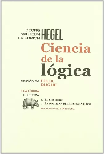 Ciencia De La Lógica Tomo I | Hegel