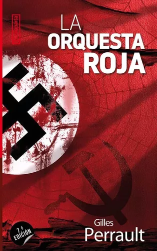 La Orquesta Roja | Guilles Perrault