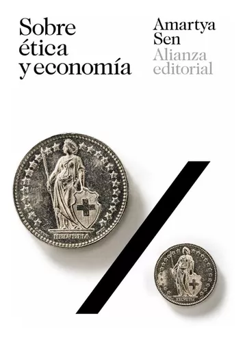 Sobre Ética Y Economía | Amartya Kumar Sen